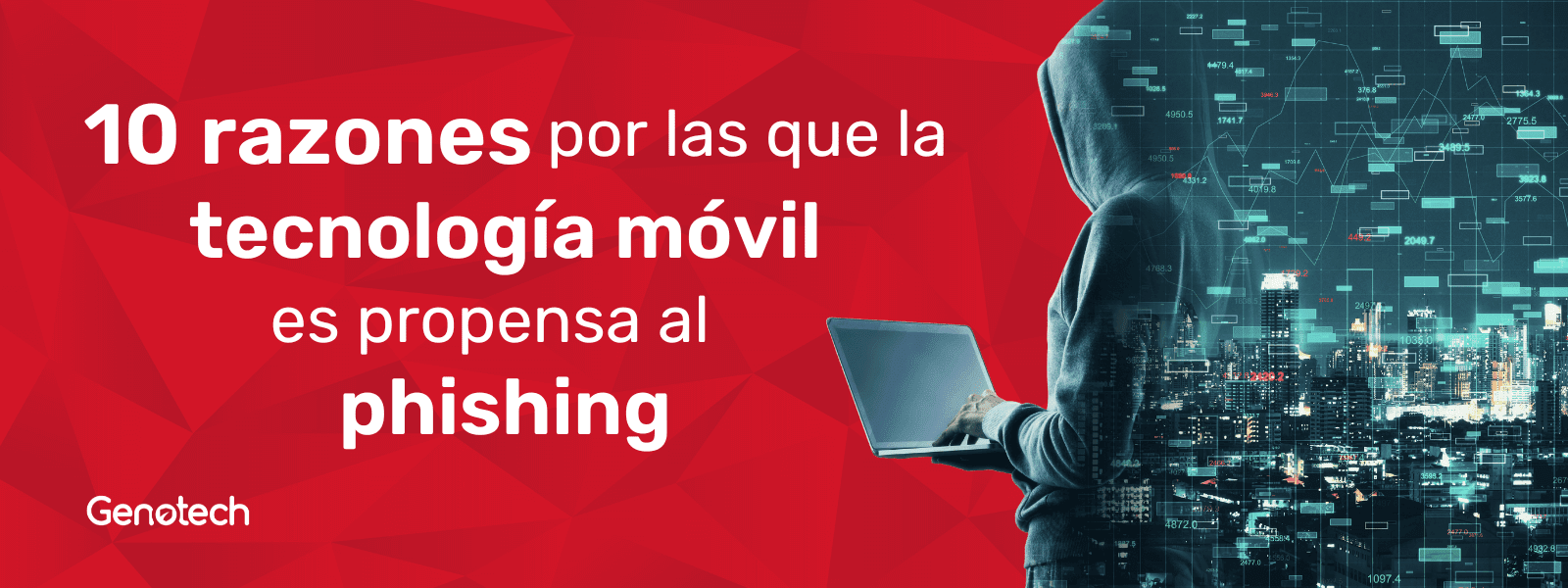 Las 10 razones principales por las que la tecnología móvil es propensa al phishing