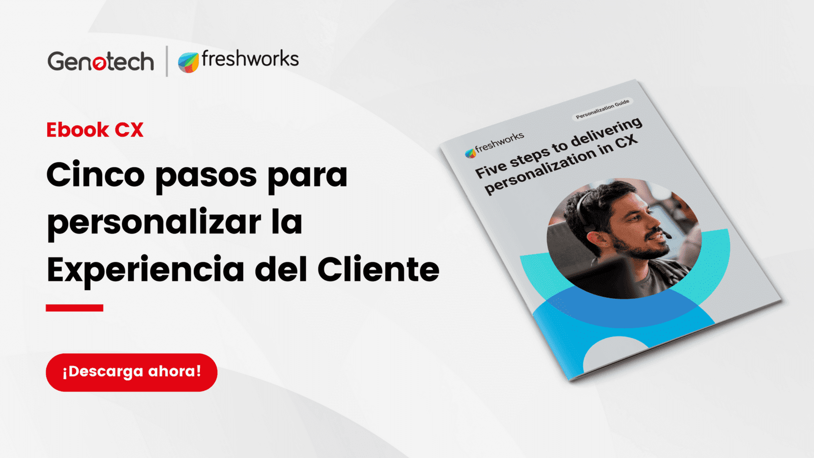 Ebook: Cinco pasos para personalizar la Experiencia del Cliente (CX)