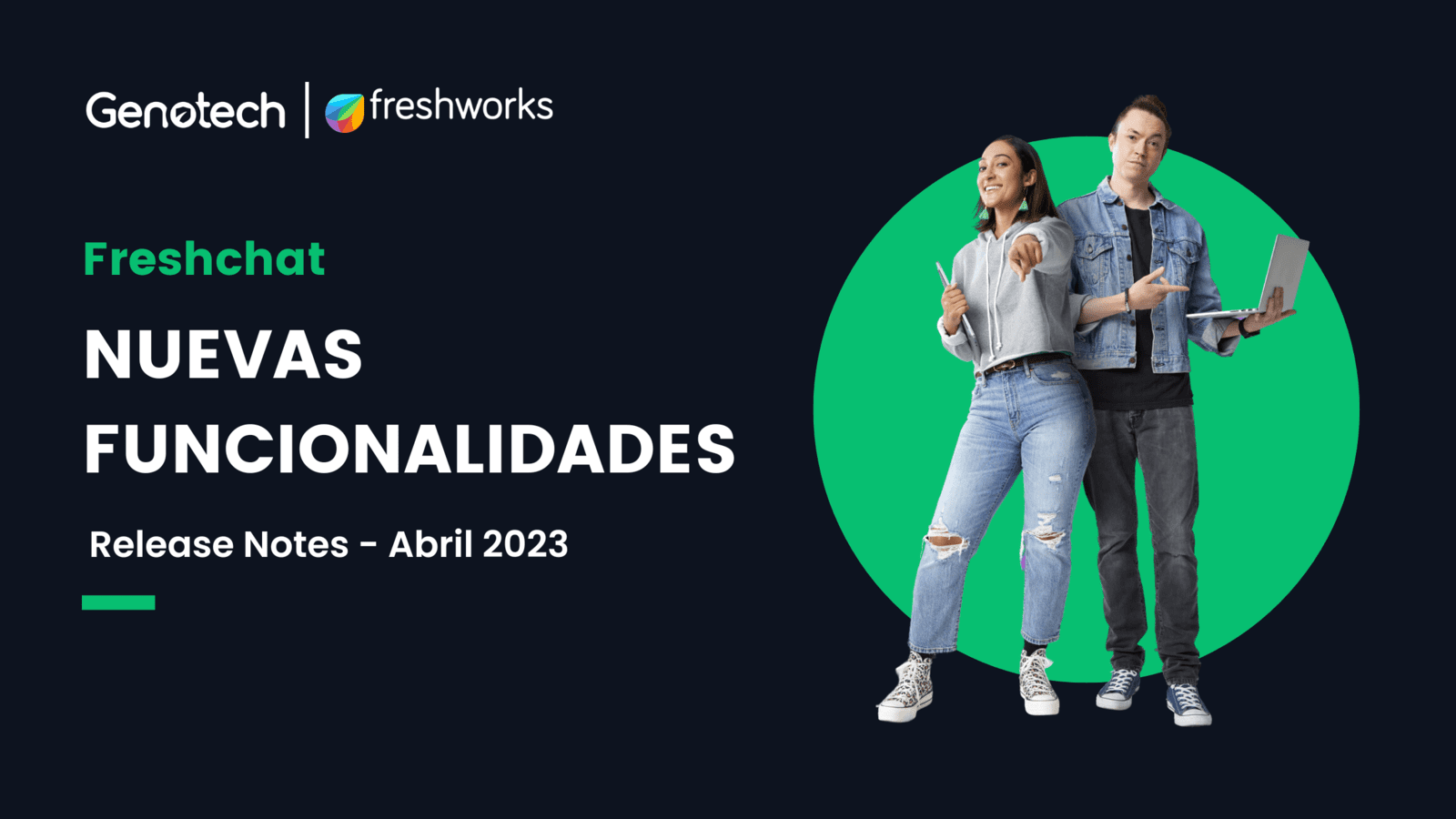 Freshchat: Nuevas funcionalidades - Release Notes - Abril 2023